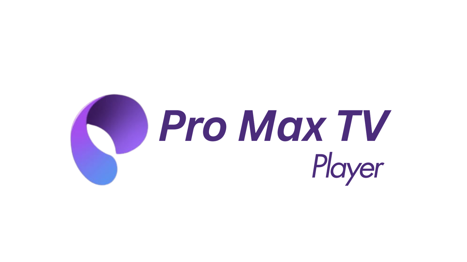 Pro Max TV Player